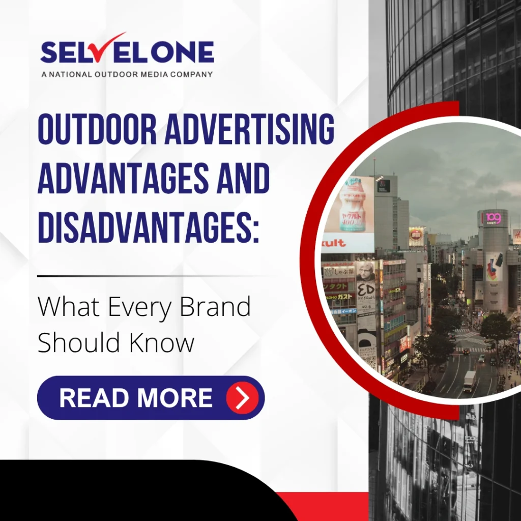 outdoor advertising advantages and disadvantages